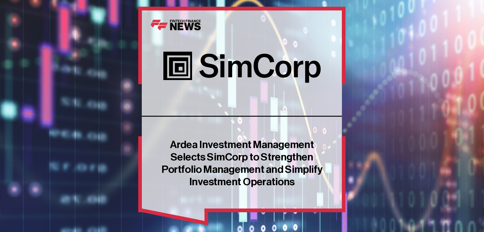 SimCorp Ardea Investment Management Partnership Launches SimCorp One