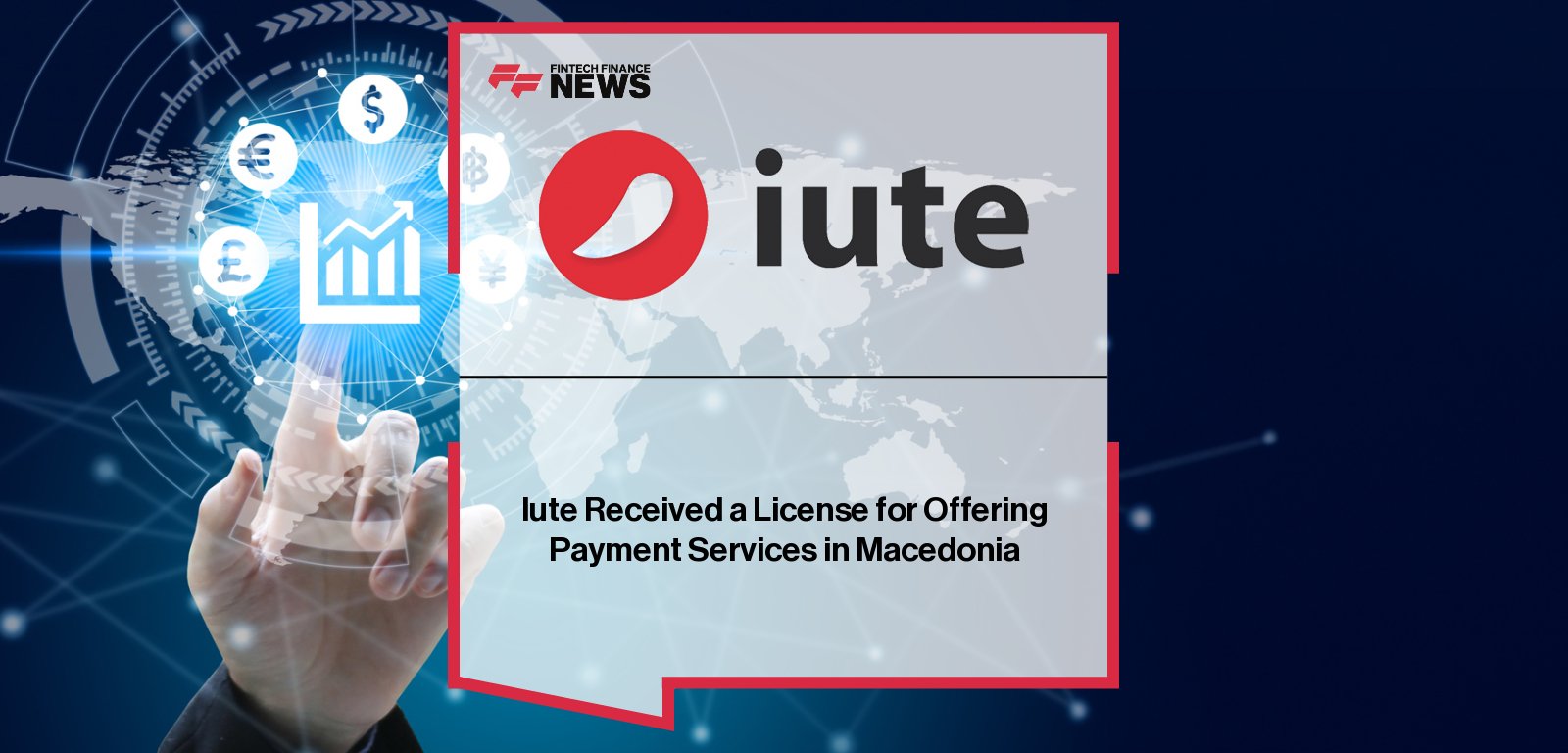 IutePay Macedonia EMI License authorizes digital payment rollou