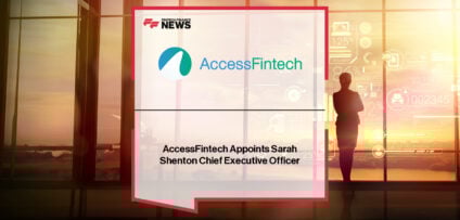 AccessFintech appoints Sarah Shenton as new CEO to lead fintech growth