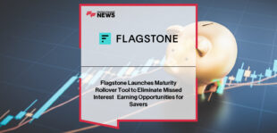 Flagstone Maturity Rollover tool automates savings transfers for UK savers