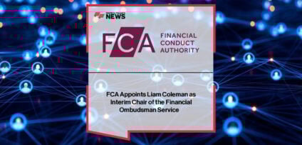 FCA Liam Coleman appointed Financial Ombudsman interim chair