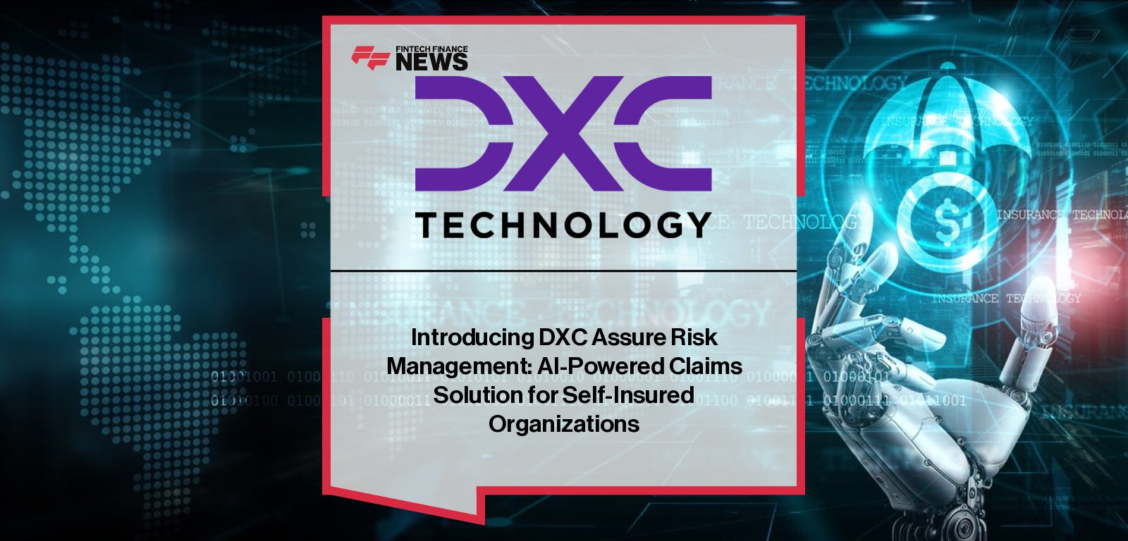 DXC Assure Risk Management platform for AI-driven claims and risk