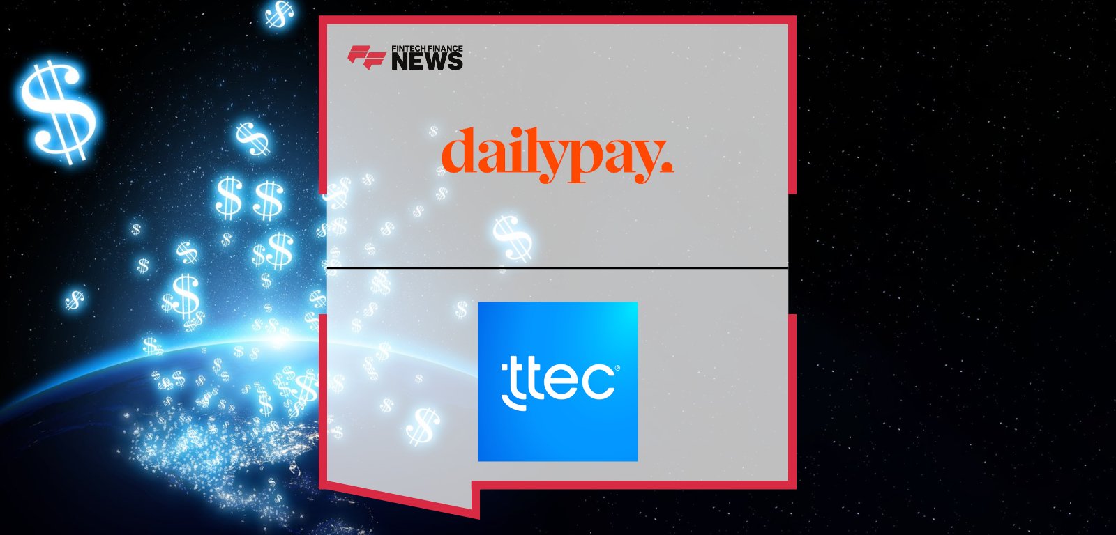 TTEC DailyPay Partnership enhances employee financial wellness with on-demand pay access