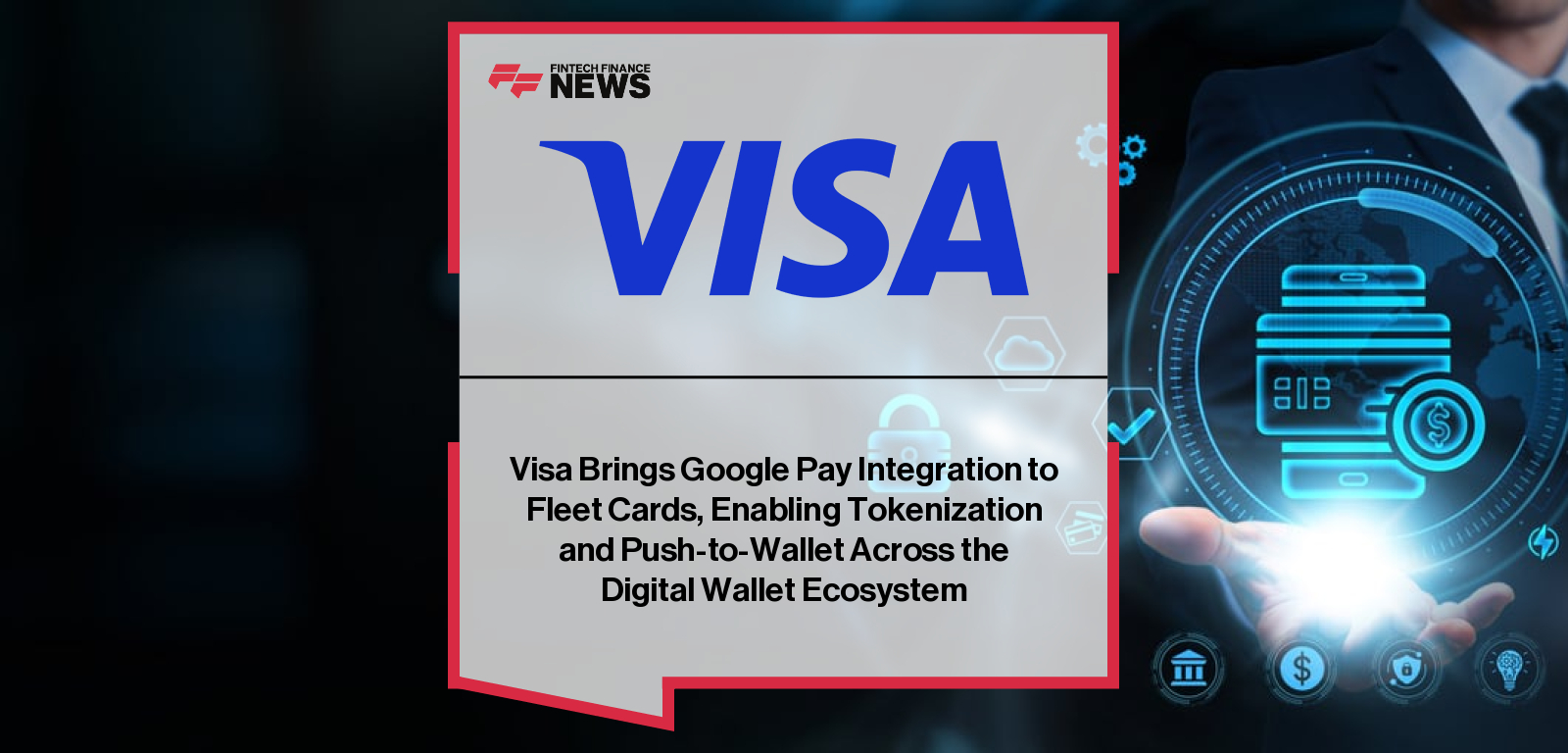 Visa Google Pay fleet card integration and tokenization