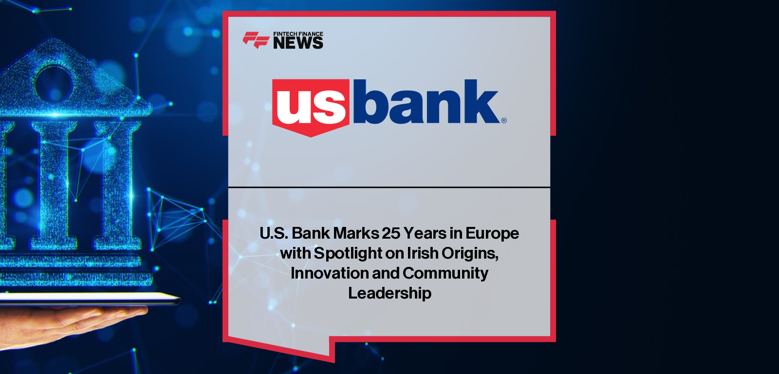 US Bank Ireland 25th Anniversary – Elavon Fintech Expansion