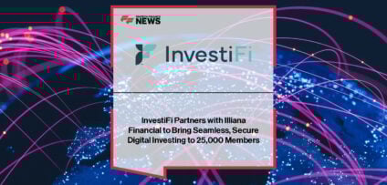 Illiana Financial and InvestiFi launch digital investing partnership