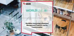 Worldline Executive Committee leadership update with new appointments