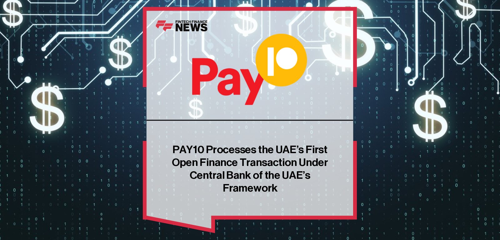 Pay10 Open Finance UAE launches first live CBUAE transaction with ADCB
