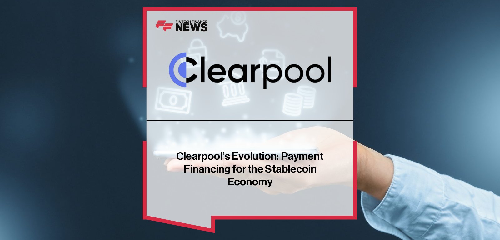 Clearpool Payment Financing offers fast stablecoin liquidity to fintechs