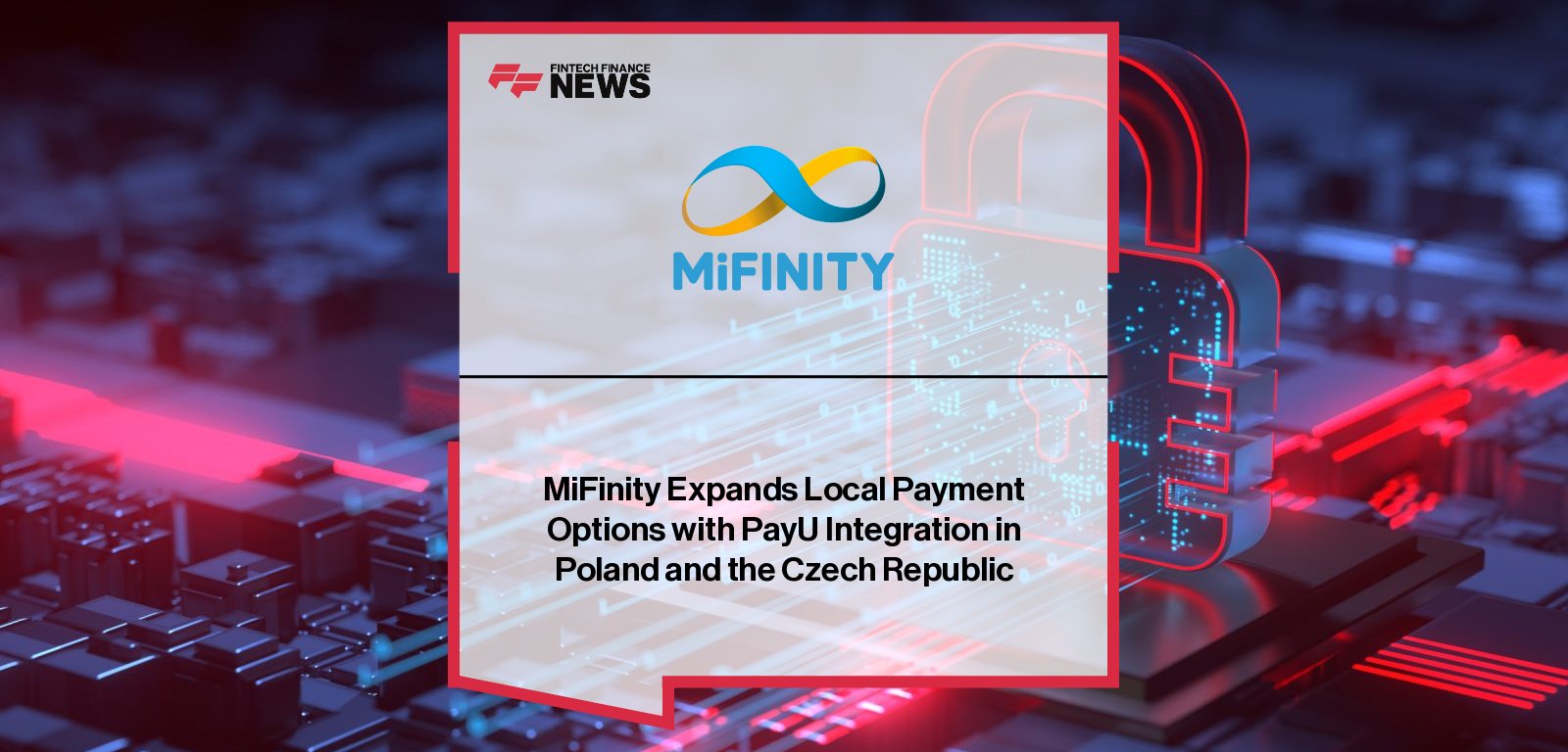 MiFinity PayU Integration – Local eWallet Funding for Poland and Czech Republic