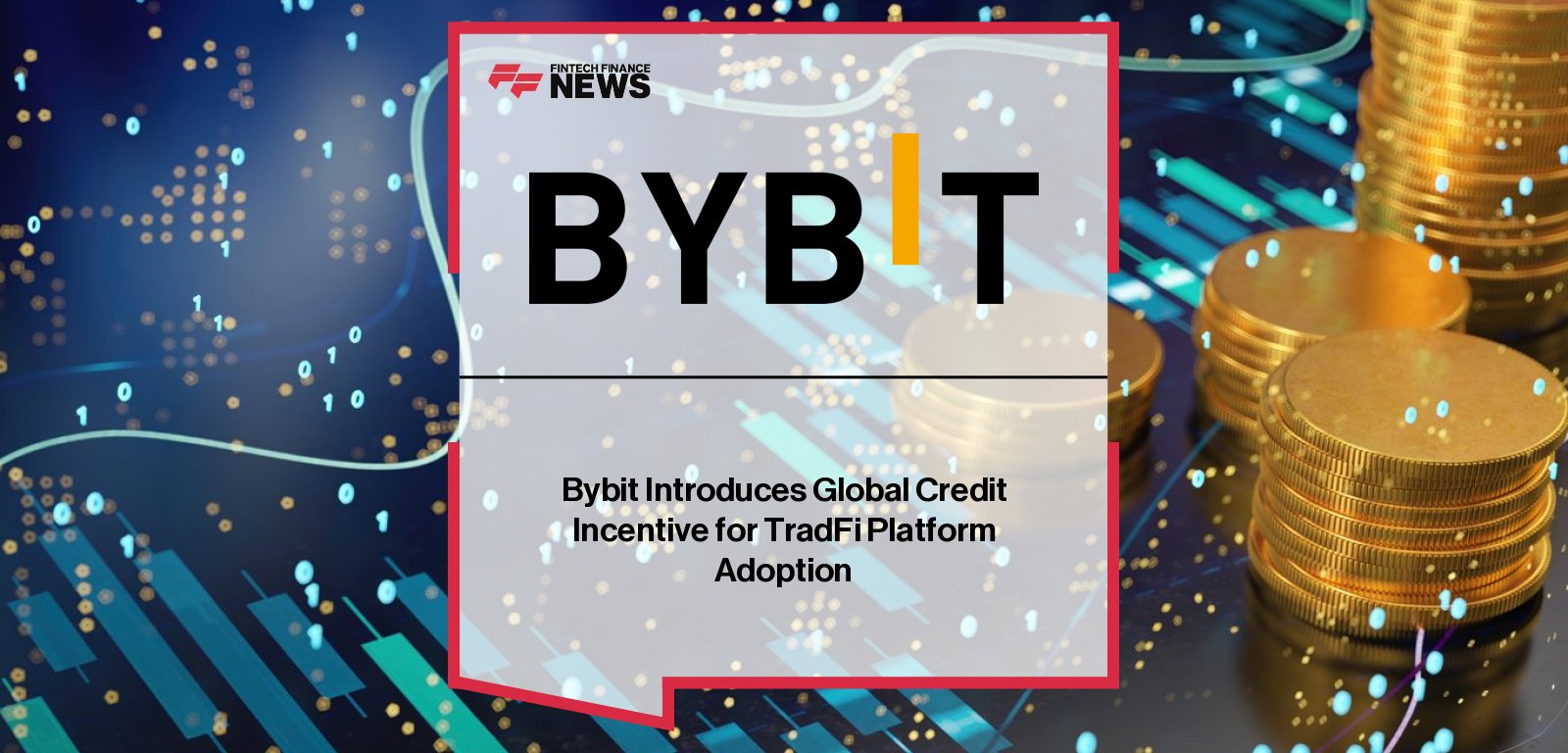 Bybit TradFi platform offers 1100 USDT credit via MT5