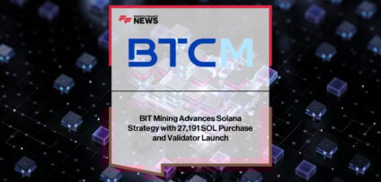 BIT Mining Solana Validator launch with 27,191 SOL staked