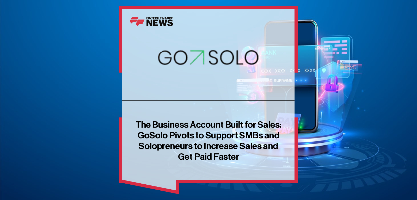 GoSolo Business Account tools for UK solopreneurs and SMBs