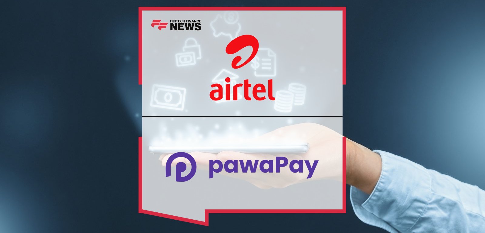 Airtel Money pawaPay partnership boosts cross-border remittances in Africa