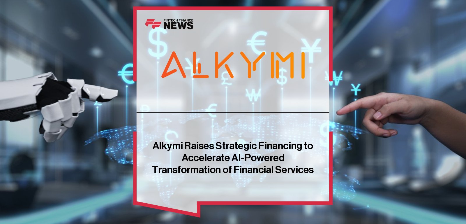 Alkymi strategic financing accelerates AI data workflow innovation