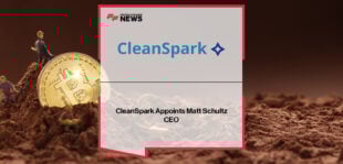 CleanSpark names co-founder Matt Schultz as CEO after Zachary Bradford resignation – leadership transition in America’s Bitcoin Miner®