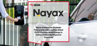 Nayax partners with Autel Energy to deliver embedded payment solutions for 100,000 EV chargers – Yair Nechmad and Yukin Zhang share their vision