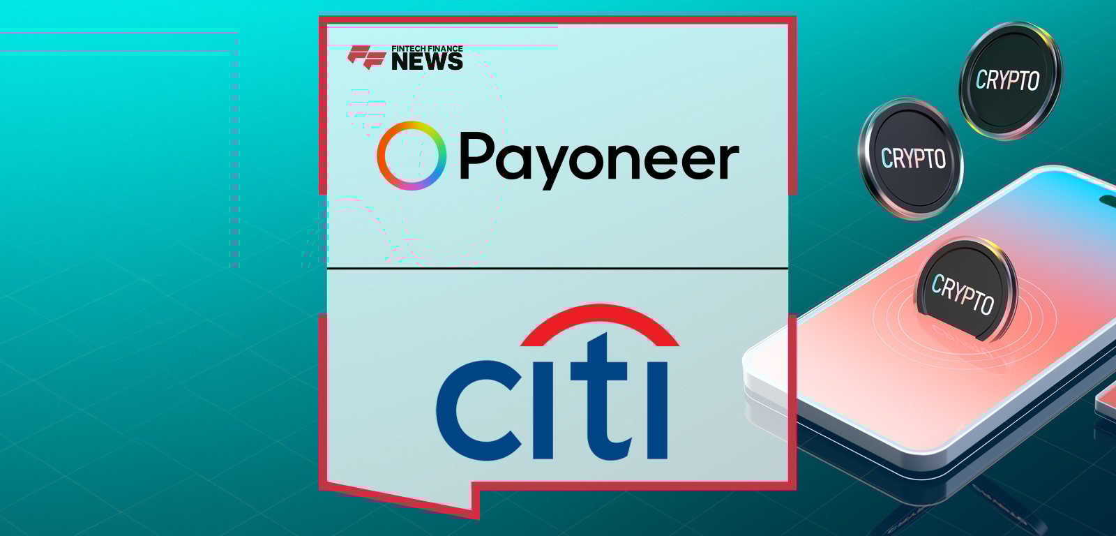 Payoneer partners with Citi to enable real-time blockchain-based treasury transfers, enhancing speed and transparency in global liquidity management.