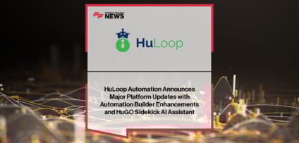 HuLoop Automation launches v7 with HuGO Sidekick AI assistant.
