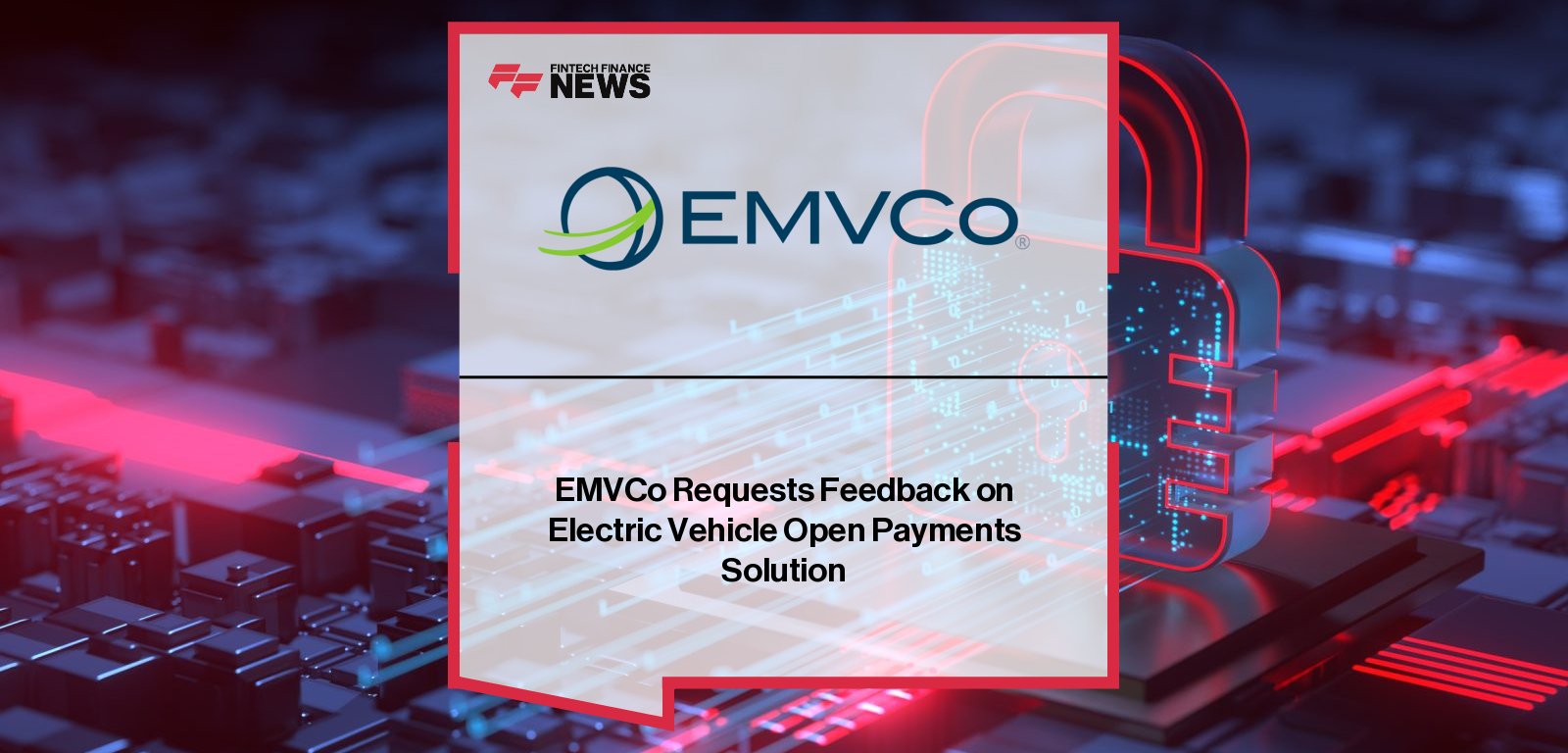 EMVCo proposes global interoperable open payment system for EV charging using EMV SRC technology.