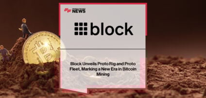 Block, Inc. unveils Proto Rig and Proto Fleet, advancing modular bitcoin mining and open-source fleet management.