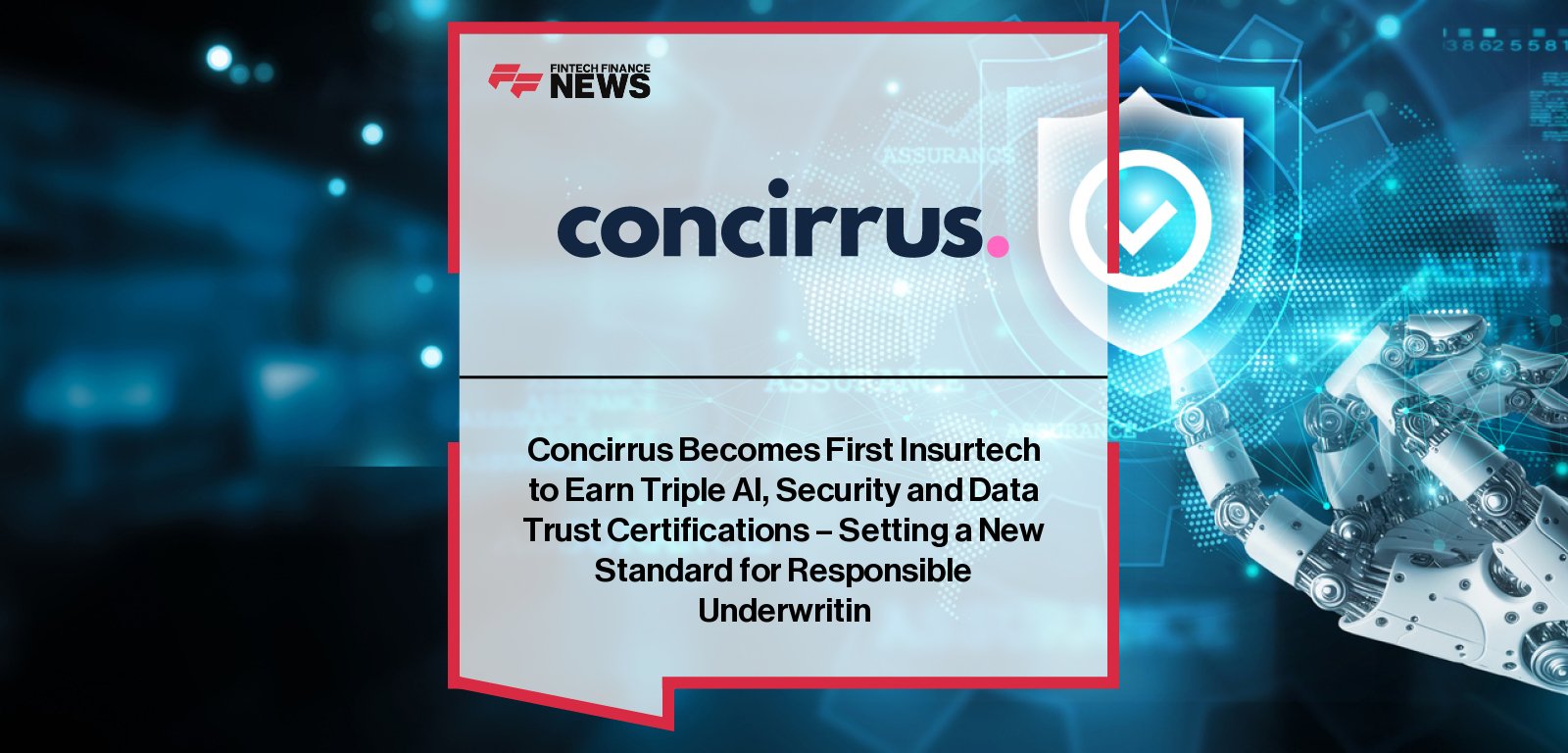 Concirrus becomes first insurtech to secure ISO/IEC 42001, ISO/IEC 27001, and SOC 2 compliance, setting global AI governance benchmark.