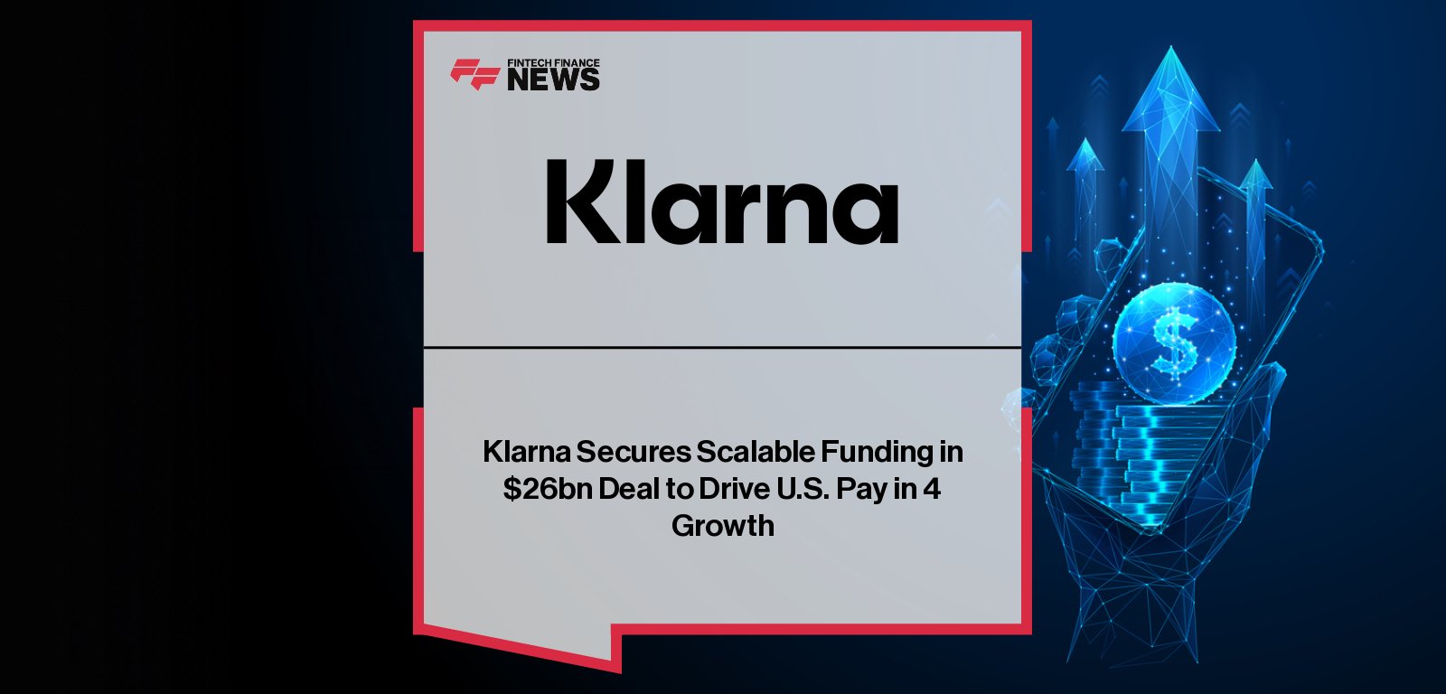 Klarna strikes a multi-year $26B forward flow deal with Nelnet to scale Pay in 4 in the U.S.