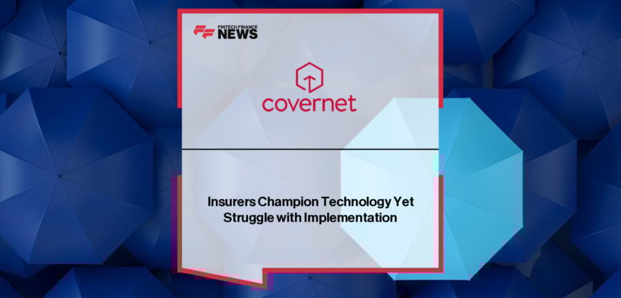 Covernet research reveals UK insurers see digital platforms as vital but remain frustrated with technology that fails to meet business needs.
