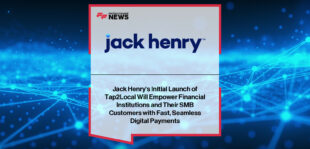 Jack Henry launches Tap2Local™ with Moov, giving banks and credit unions a tap-to-pay solution tailored for small businesses.