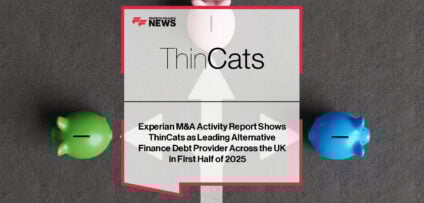 Experian MarketIQ ranks ThinCats as UK’s top alternative debt finance provider in H1 2025.
