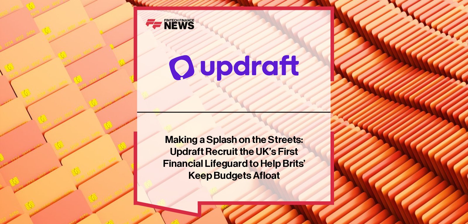 Updraft launches “In Too Deep” campaign with Financial Lifeguard Faizan Shah to raise awareness of rising summer credit card debt across the UK.
