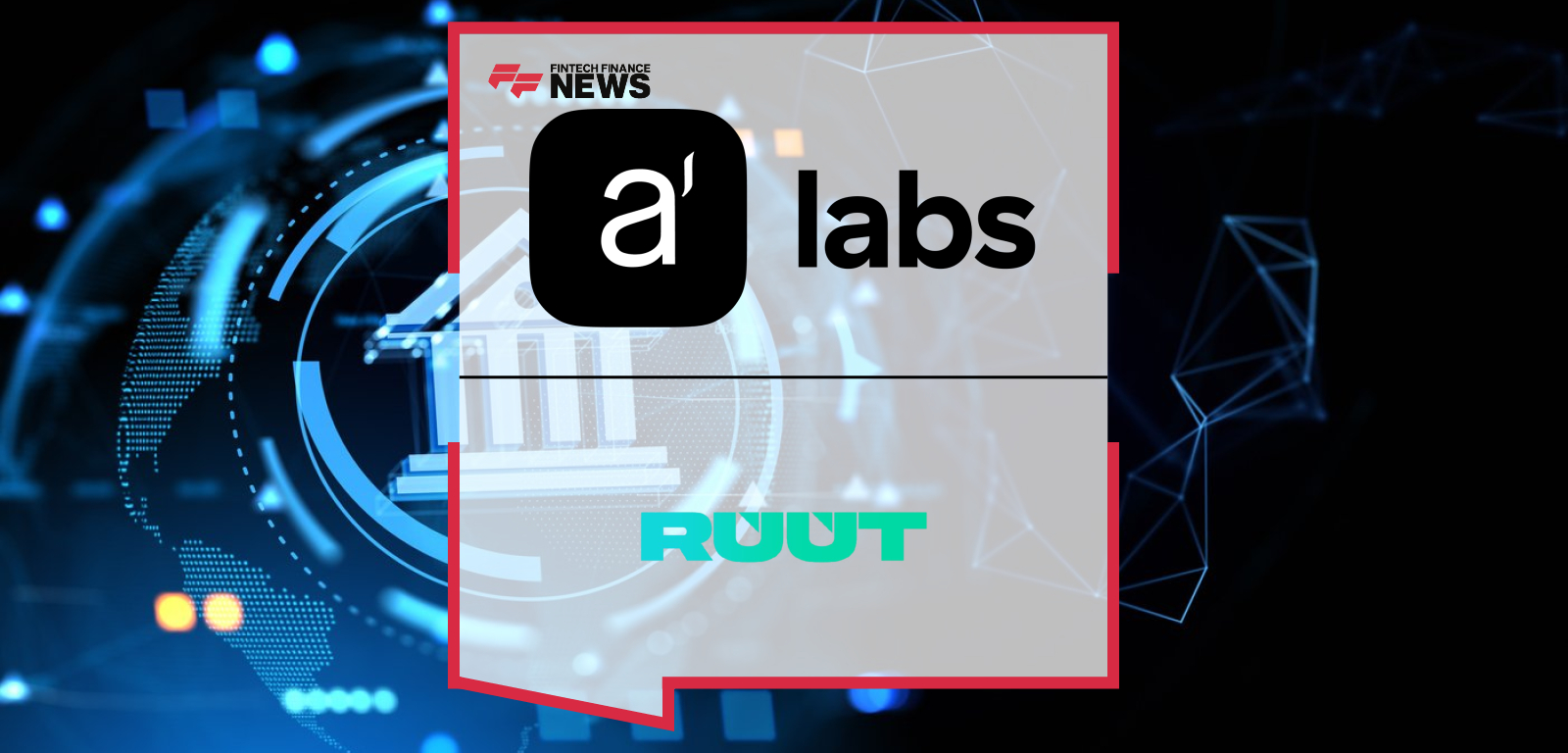 Algbra Labs partners with Moka United, the fintech arm of Türkiye’s İşbank, to power the UK launch of RUUT, with CEOs Zeiad Idris and Halim Memiş leading cross-border digital banking expansion.