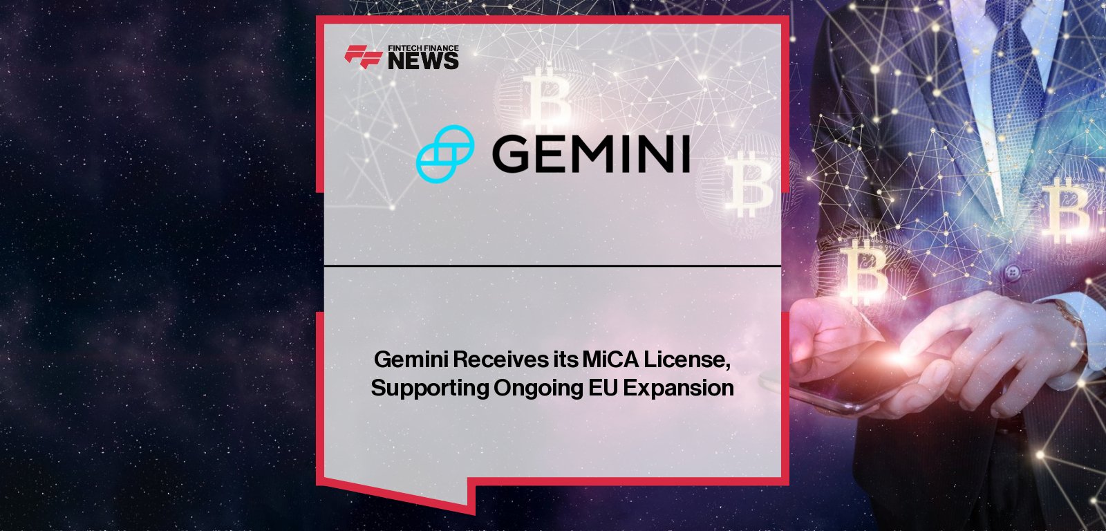 Gemini secures MiCA license from the Malta Financial Services Authority, enabling regulated crypto expansion across 30+ European countries with new products including derivatives and tokenised stocks.