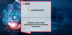 Candescent enhances its Terafina account opening and onboarding platform with intelligent templates, giving banks and credit unions greater control to deliver faster, personalized onboarding experiences.