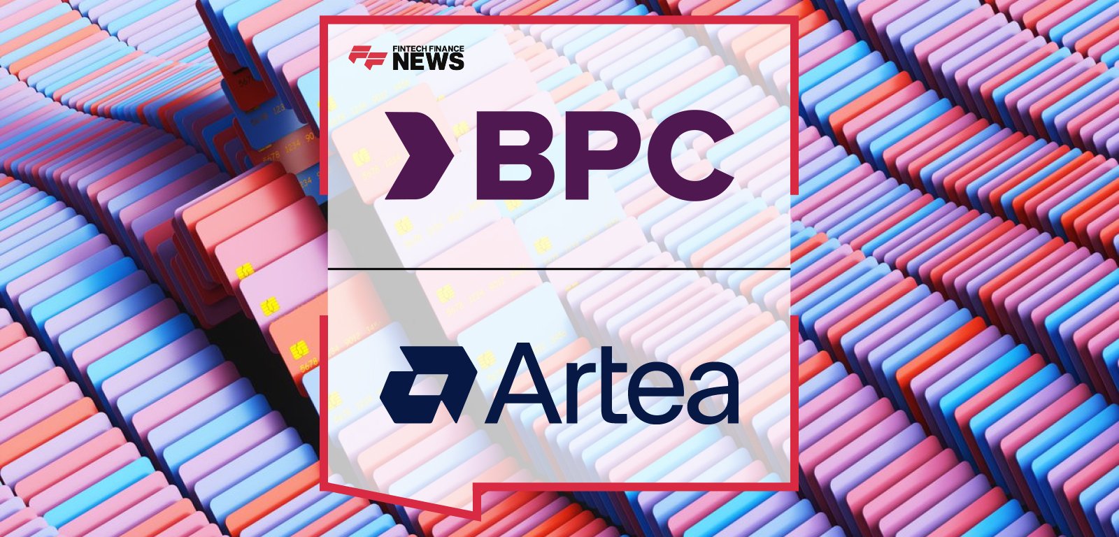 Artea Bank partners with BPC to deploy the SmartVista cloud-native platform, modernizing Mastercard debit and credit card issuing with Apple Pay, Google Pay, tokenization, and advanced fraud management.
