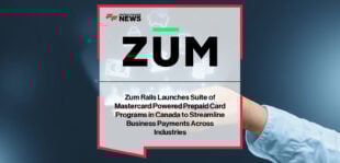 Zum Rails partners with Mastercard to launch prepaid card programs in Canada, enabling businesses to deliver faster wage access, corporate expense management, consumer rewards, and real-time disbursements.