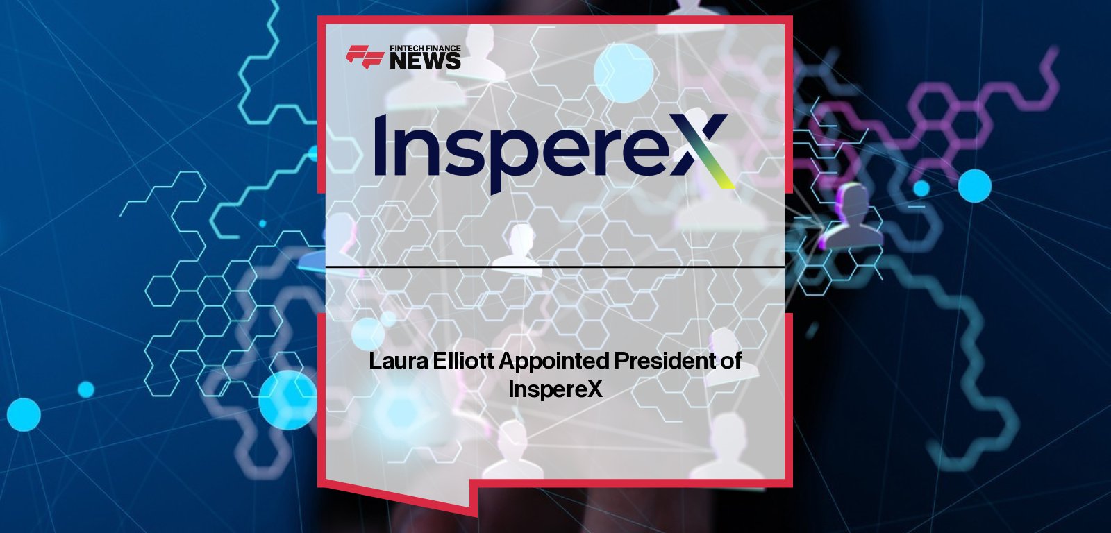 InspereX names Laura Elliott as President, recognizing her 35-year career in capital markets and leadership in building distribution networks that have delivered over $800 billion in fixed income products.