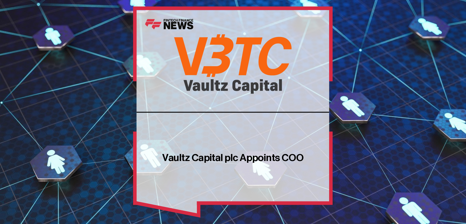 Vaultz Capital appoints Aleksander Nowak as Chief Operating Officer to oversee strategic operations and drive growth, bringing over 20 years of fintech, blockchain, military, and maritime security experience.