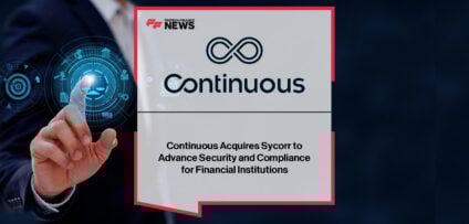 Continuous acquires Sycorr to integrate its Permission Assist identity and access management software into the Continuous platform, enhancing security and compliance for banks and credit unions.