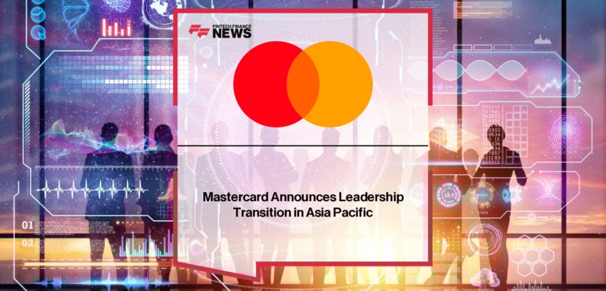Mastercard announces leadership transition with Ari Sarker stepping down as President, Asia Pacific, to be succeeded by Richard Wormald in 2026, with Paul Monnington joining as Division President, Australasia.