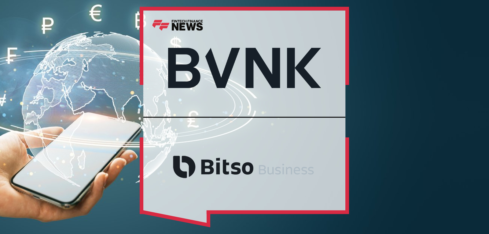 Bitso Business partners with BVNK to enable faster, stablecoin-powered international transfers between Latin America and Europe, giving businesses instant access to local payouts and global settlements.