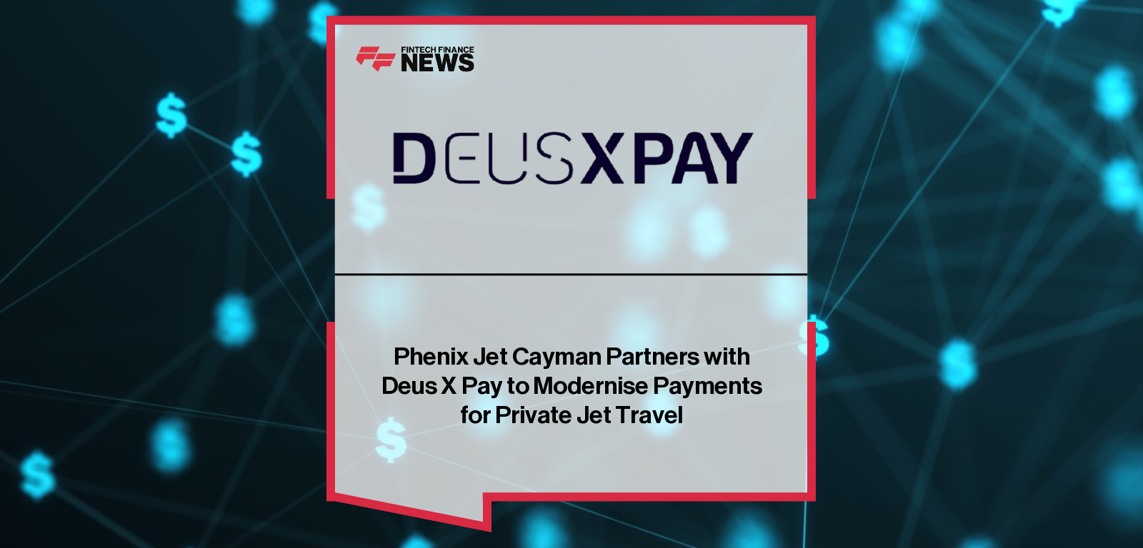 Deus X Pay partners with Phenix Jet Cayman to enable secure, compliant cryptocurrency payments for bespoke private jet charters and elite aviation services.
