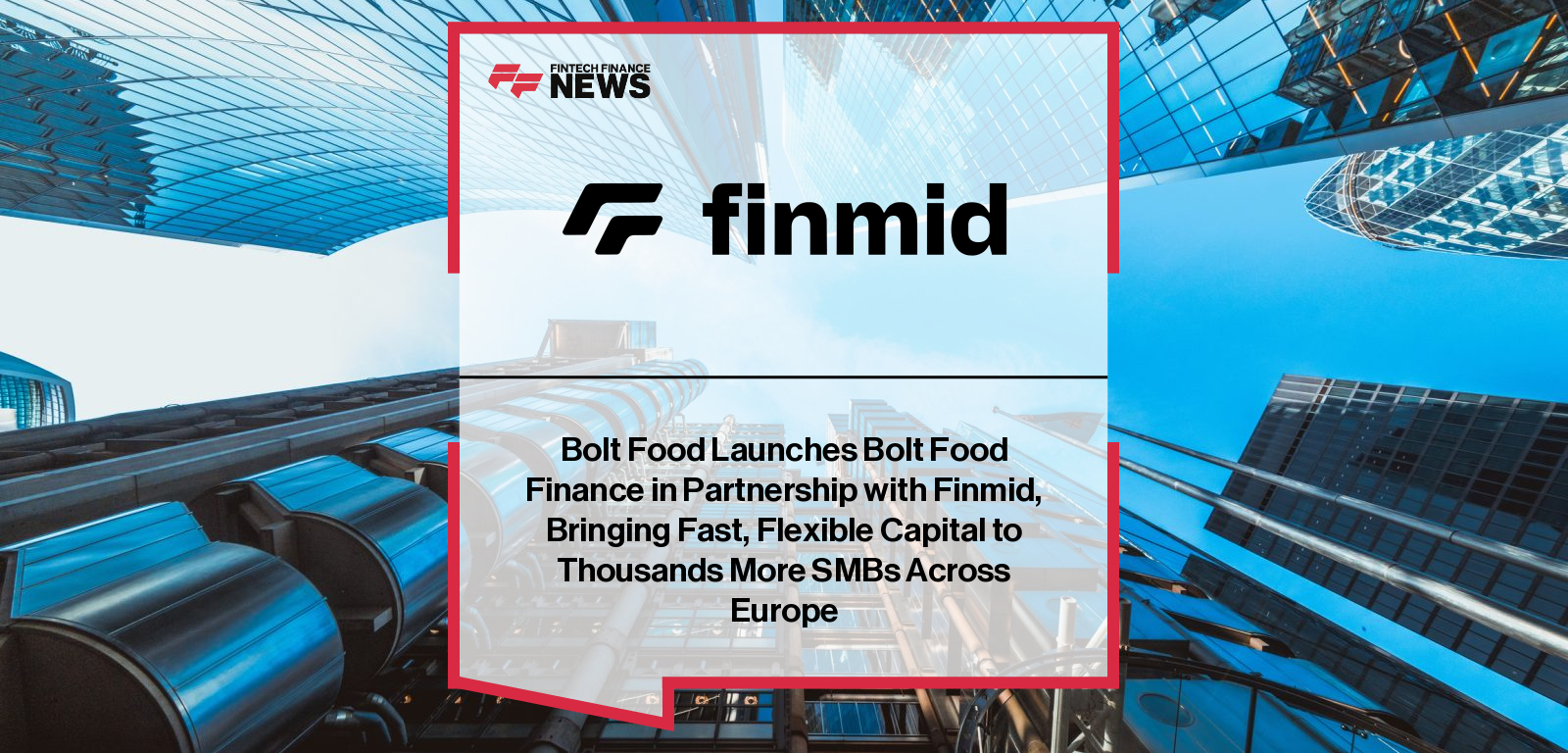 Bolt Food partners with finmid to launch Bolt Food Finance in Latvia, offering SMEs quick access to financing up to €200,000 with flexible revenue-based repayments.
