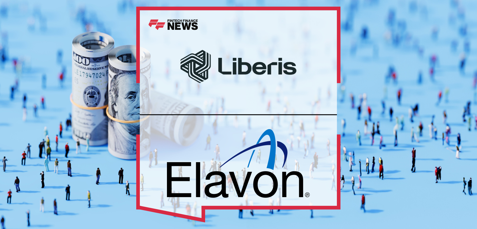 Liberis partners with Elavon, a U.S. Bank subsidiary, to launch Quick Capital, providing 275,000 U.S. merchants with fast, flexible small business funding directly through the Elavon merchant portal.