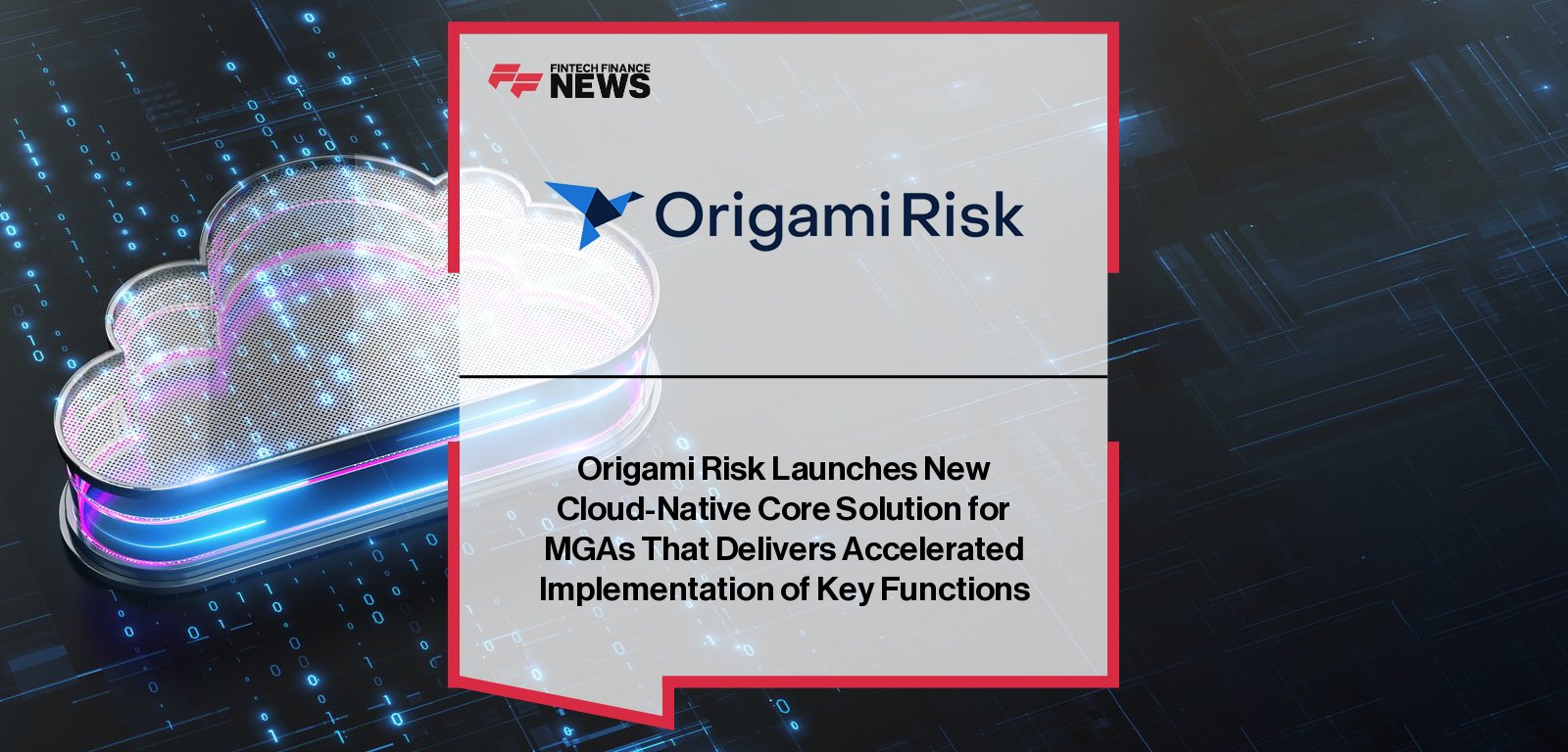 Origami Risk launches Direct Deploy for MGAs, a cloud-native core solution enabling startup and small managing general agencies to go live within weeks, with Head of Strategy Chris Bennett highlighting speed, scalability, and affordability.