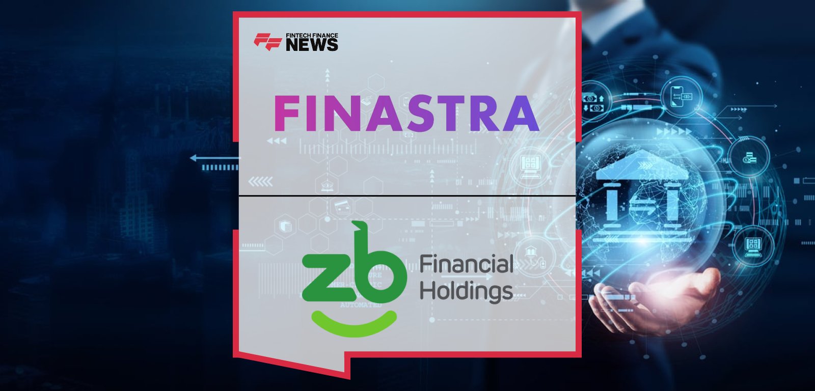 ZB Financial Holdings (ZBFH) goes live with Finastra Essence on cloud, upgrading its core banking infrastructure to enhance digital services, financial inclusion, and customer experience in Zimbabwe, with executives Dr Shepherd Fungura and Siobhan Byron leading the initiative.