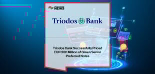 Triodos Bank issues EUR 300 million MREL-eligible Green Senior Preferred Notes, oversubscribed more than three times, with listing on Euronext Amsterdam.