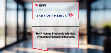 BofA Names Stephenie Whitfield President of Sarasota:Manatee