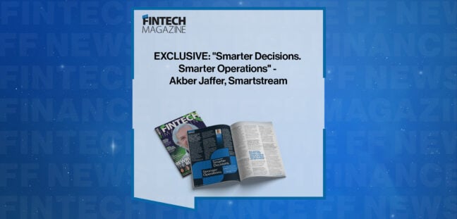 EXCLUSIVE: "Smarter Decisions. Smarter Operations" - Akber Jaffer, Smartstream
