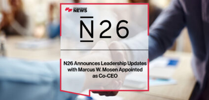 N26 Announces Leadership Updates with Marcus W. Mosen Appointed as Co-CEO | FFNews
